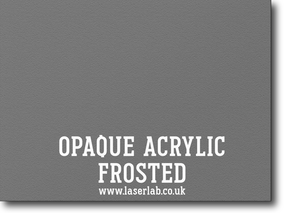PLASTIC | Opaque Acrylic - Frosted (Matt)